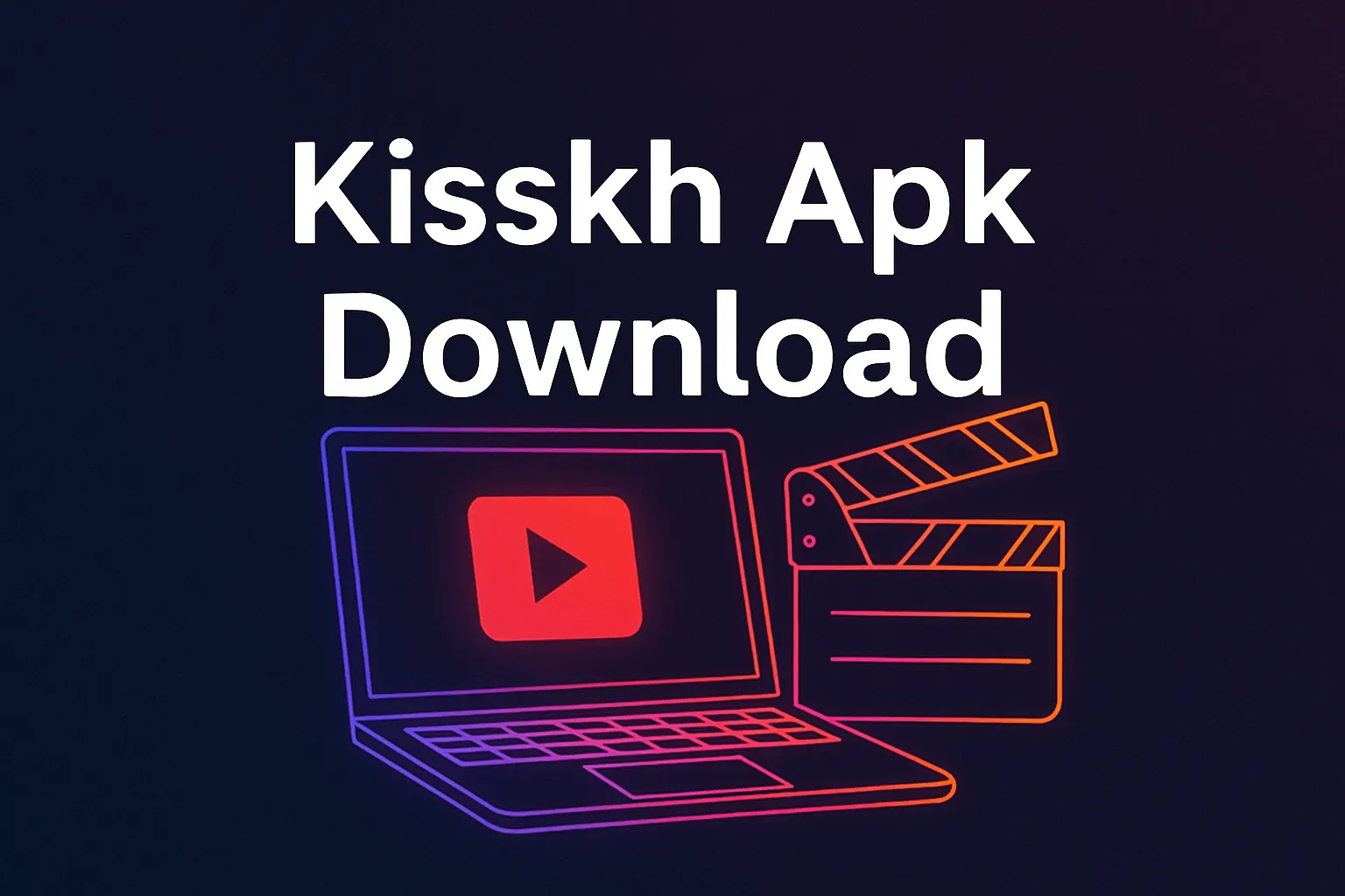 Kisskh Apk Download background