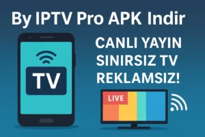 By İptv Pro Apk İndir