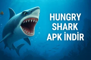 Hungry Shark Apk İndir