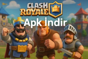 Clash Royale Apk İndir